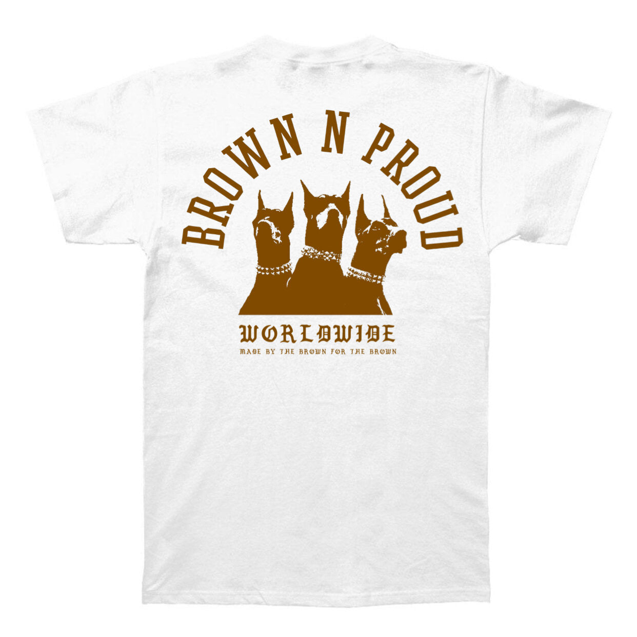 Brown N Proud Worldwide (White)